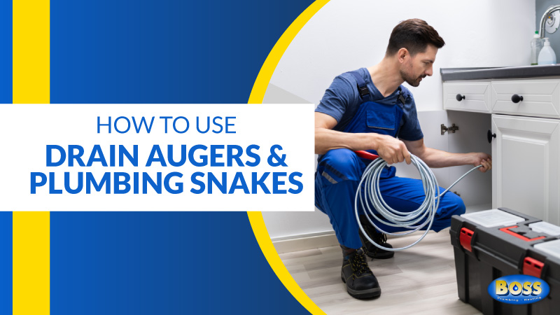 https://www.bossplumbing.com/wp-content/uploads/2020/11/How-to-Use-Drain-Augers-Plumbing-Snakes.jpeg
