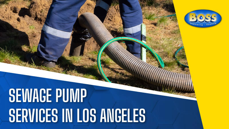 Sewage Pump Services in Los Angeles